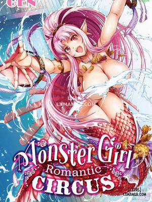 Đọc truyện tranh Monster Girl Romantic Circus