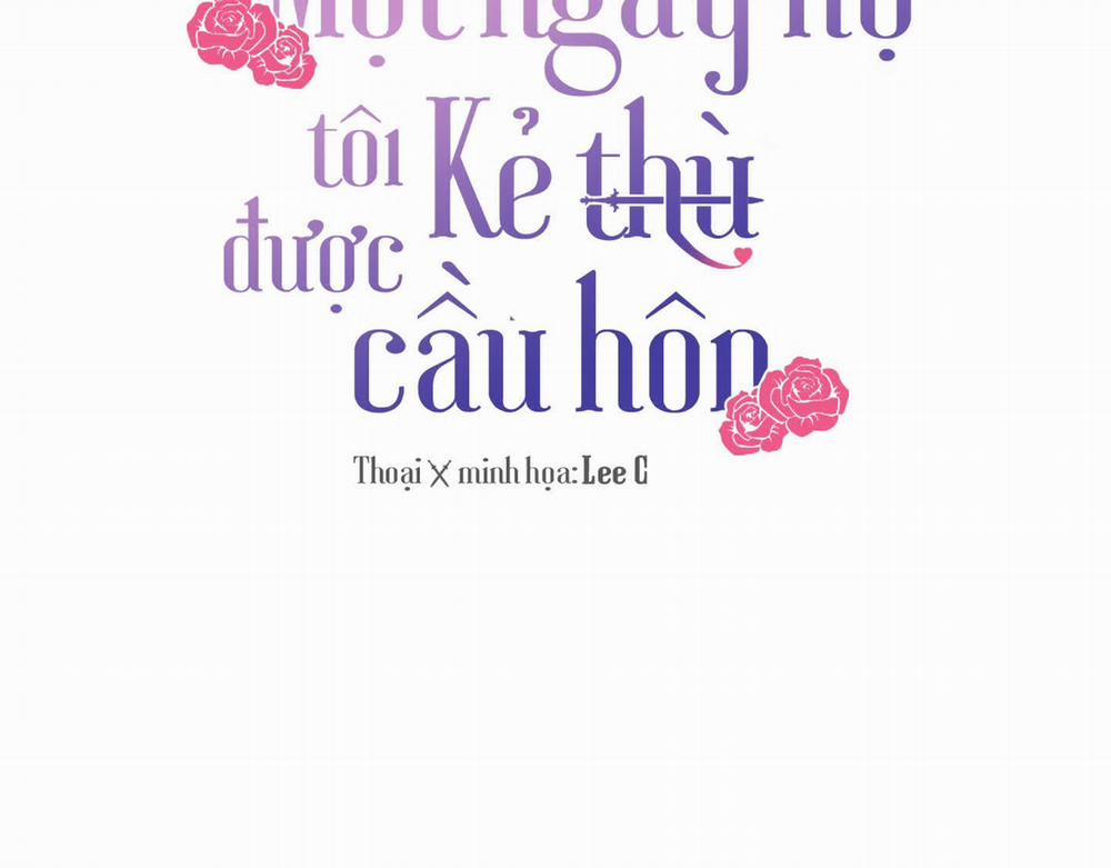 Một Ngày Nọ, Tôi Được Kẻ Thù Cầu Hôn 0 Side Story 2 trang 2