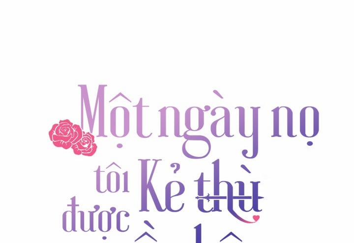 Một Ngày Nọ, Tôi Được Kẻ Thù Cầu Hôn 29 trang 124