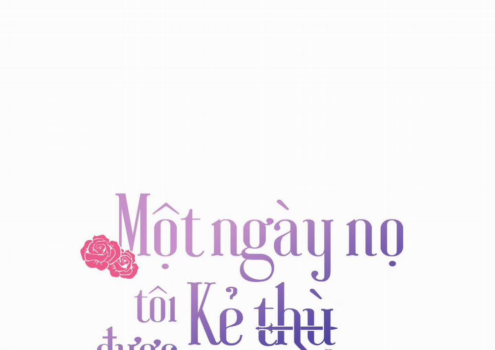 Một Ngày Nọ, Tôi Được Kẻ Thù Cầu Hôn 48 trang 4