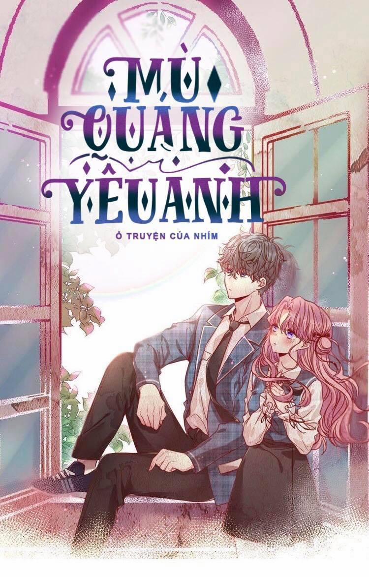 Mù Quáng Vì Yêu Anh 32 trang 0