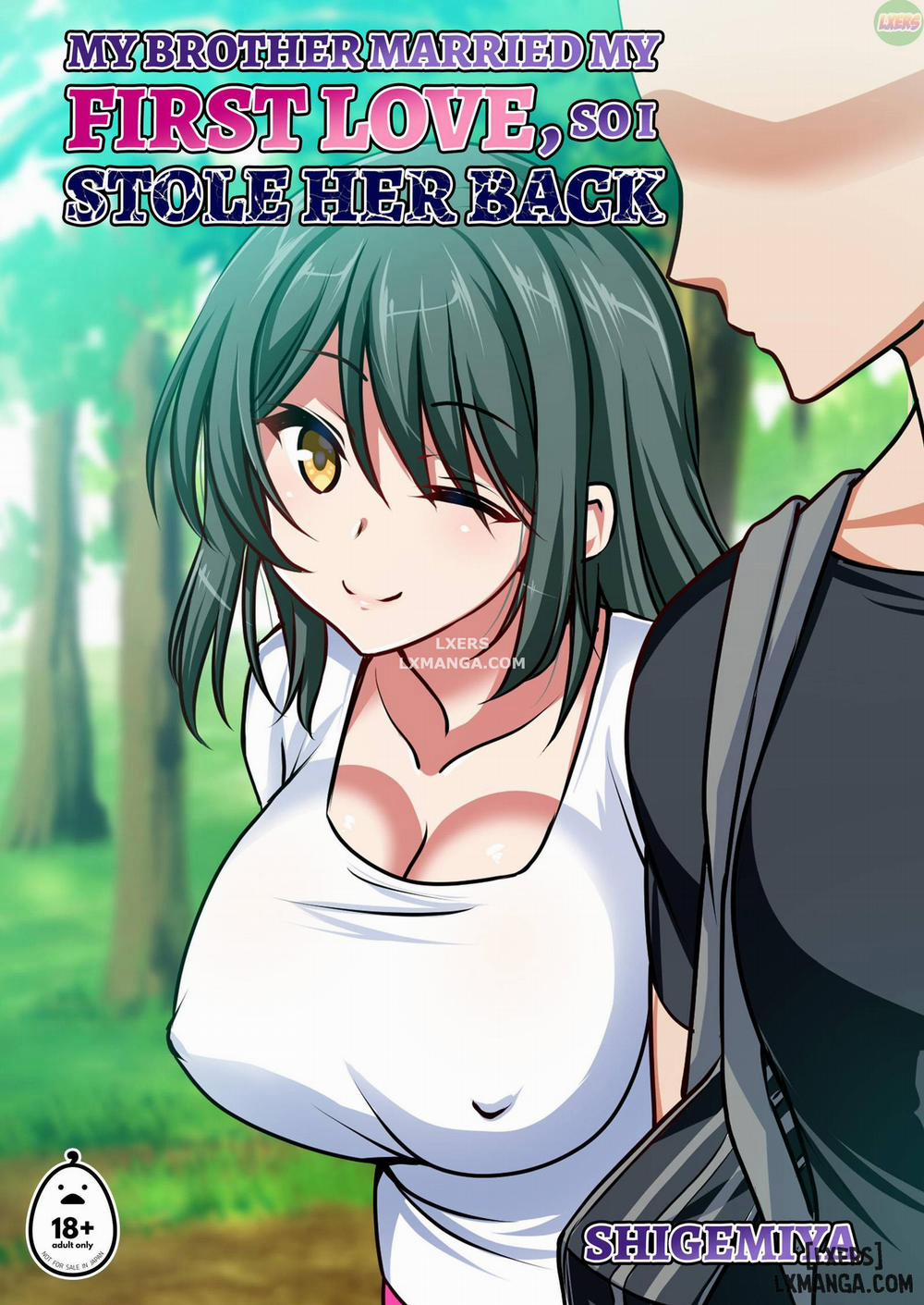 My Brother Married My First Love, So I Stole Her Back Oneshot trang 0