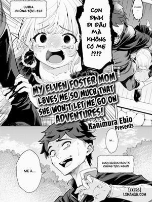 Đọc truyện tranh My Elven Foster Mom Loves Me So Much That She Won't Let Me Go on Adventures