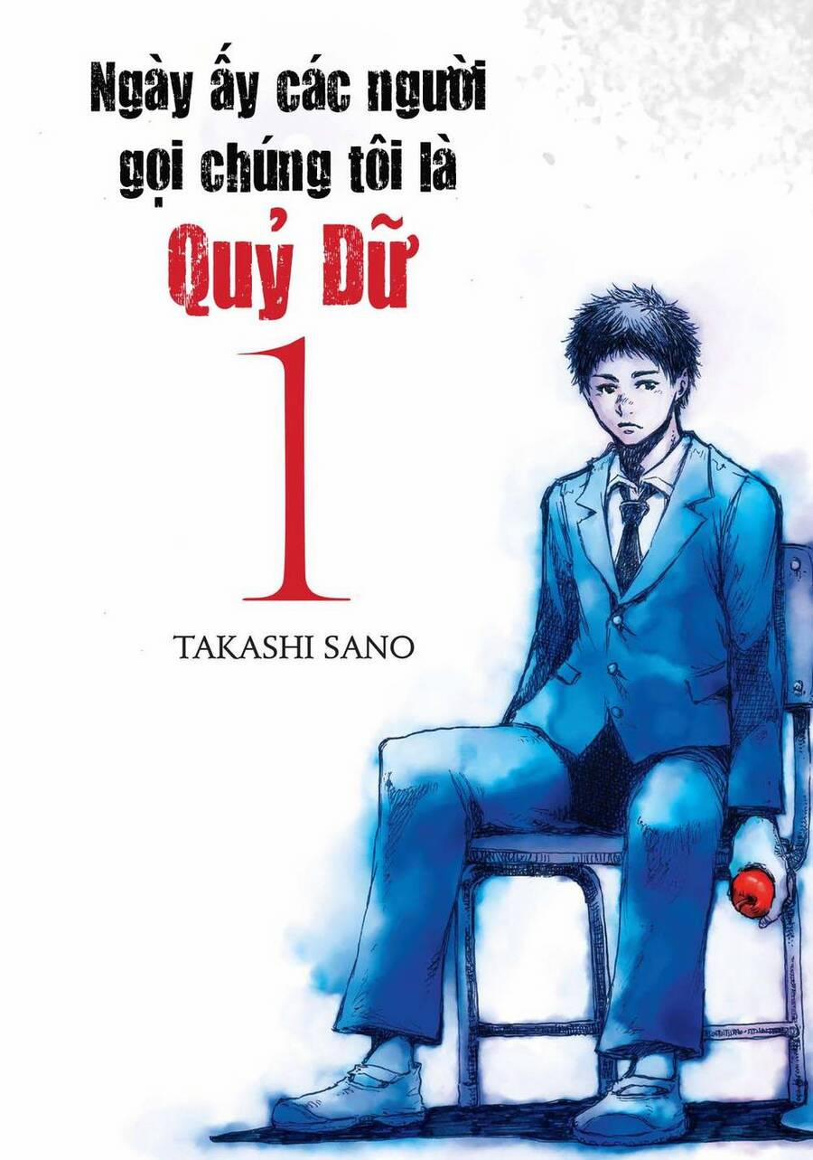 Ngày Ấy Các Người Gọi Chúng Tôi Là Quỷ Dữ 1 trang 1