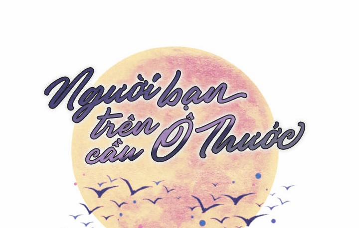 Người Bạn Trên Cầu Ô Thước 9 trang 9