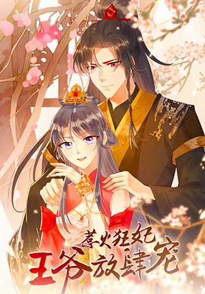 Đọc truyện tranh Nha Hỏa Cuồng Phi: Vương Gia Phóng Tứ Sủng