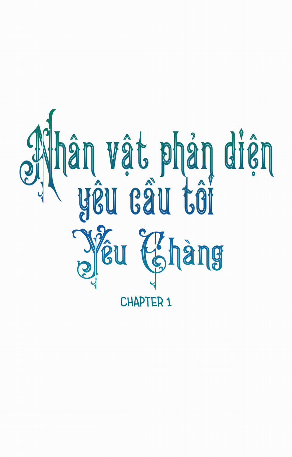 Nhân Vật Phản DIện Yêu Cầu Tôi Yêu Chàng 1 trang 0