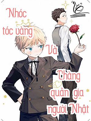Đọc truyện tranh Nhóc Tóc Vàng Và Chàng Quản Gia Người Nhật