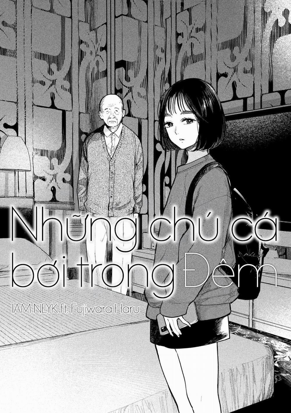 Những chú cá bơi trong đêm Oneshot trang 2