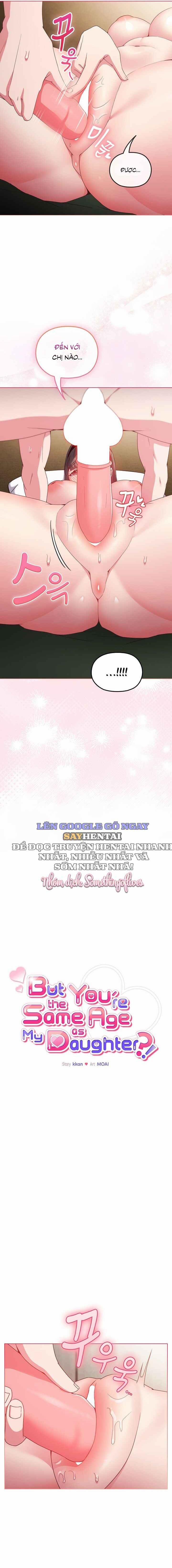 Nhưng Em Lại Bằng Tuổi Với Con Gái Chị!!!! 6 trang 1