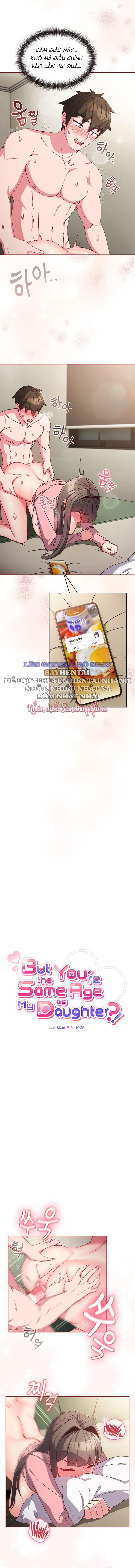 Nhưng Em Lại Bằng Tuổi Với Con Gái Chị!!!! 7 trang 1