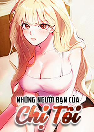Đọc truyện tranh Những Người Bạn Của Chị Tôi