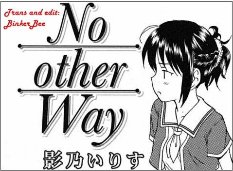 No Other Way OneShot trang 1
