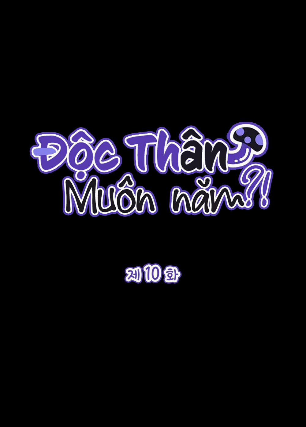 (Np) Độc Thân Muôn Năm 10 trang 2