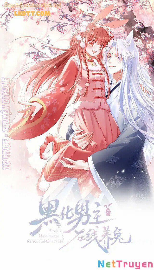 Nuôi Thỏ? Nam Chính Hắc Hóa Rồi! 41 trang 1