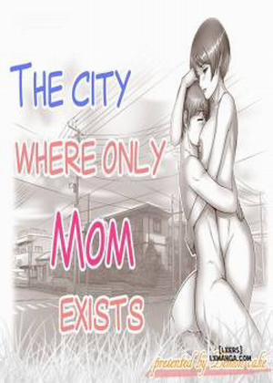 Đọc truyện tranh Okaa-san Shika Inai Machi