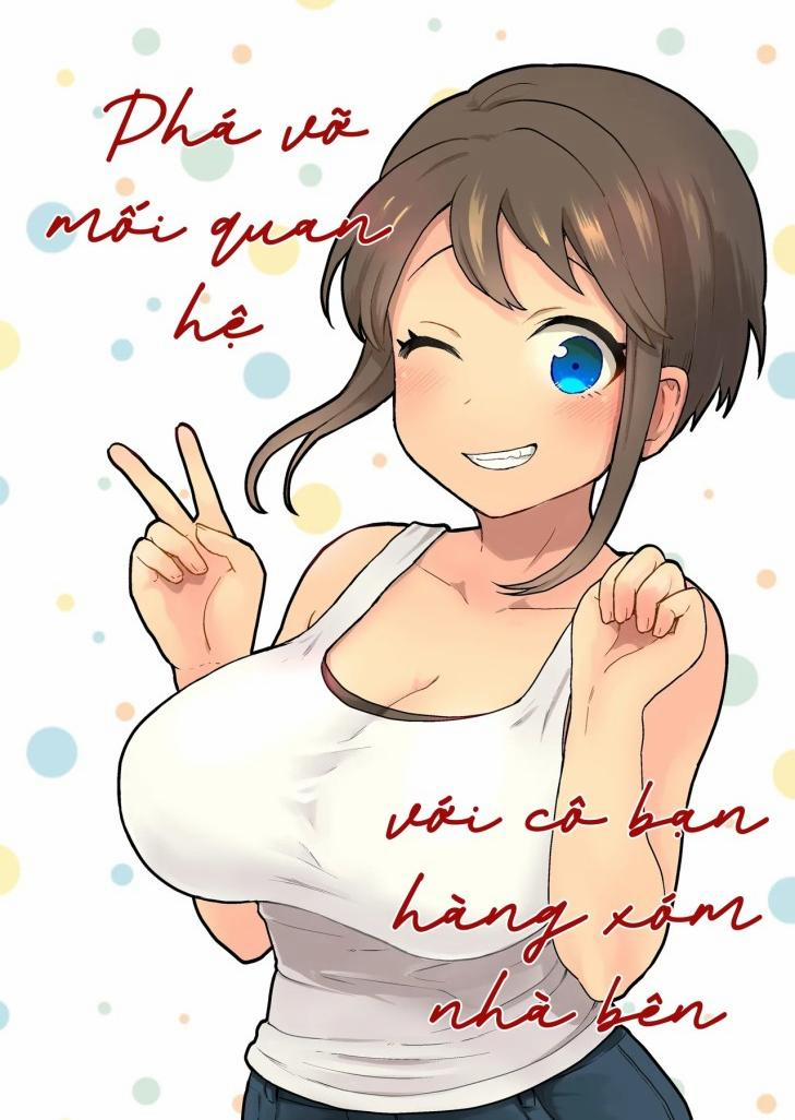 Phá vỡ mối quan hệ với cô bạn hàng xóm nhà bên 1 trang 0