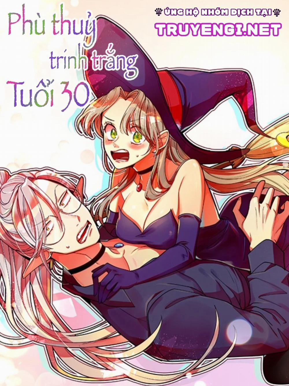 Phù Thuỷ Trinh Trắng Tuổi 30 35 trang 0