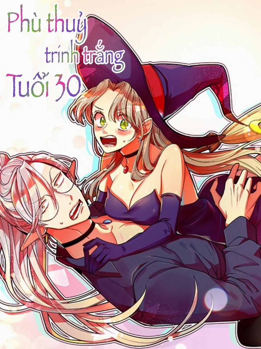 Phù Thuỷ Trinh Trắng Tuổi 30 6 trang 0