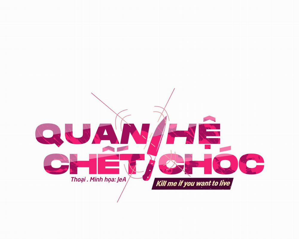 Quan Hệ Chết Chóc 14 trang 2