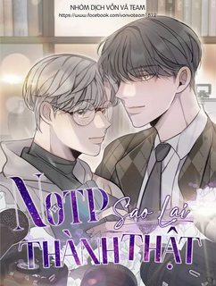 Đọc truyện tranh Sao NOTP Lại Thành Thật Rồi? (END)