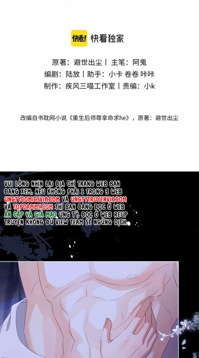 Sau Khi Trùng Sinh Sư Tôn Lấy Mạng Cầu HE 5 trang 1