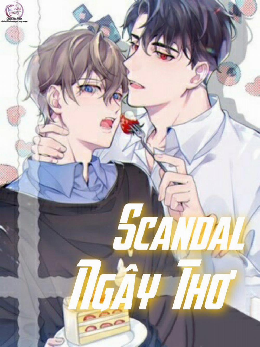 Scandal Ngây Thơ [DROP] 1 trang 0