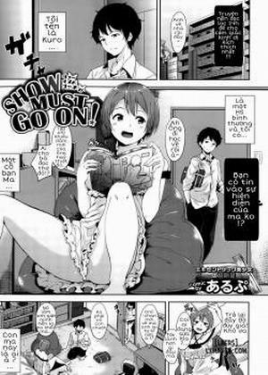 Đọc truyện tranh SHOW MUST GO ON