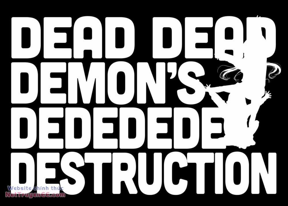 Sự Hủy Diệt Dededede Của Dead Dead Demon 88 trang 20