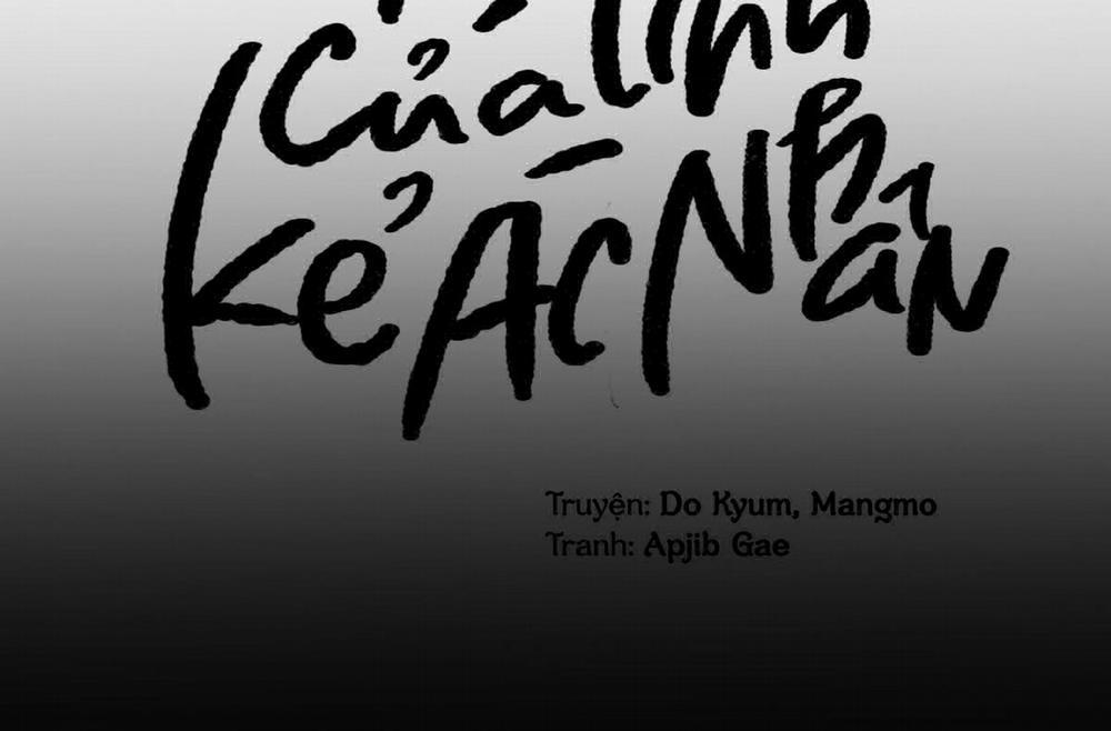 Sự Tình Của Kẻ Ác Nhân 23 trang 19