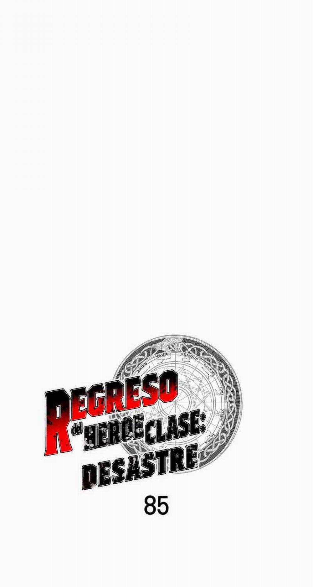 Sự Trở Lại Của Anh Hùng Cấp Thảm Họa 85 trang 22