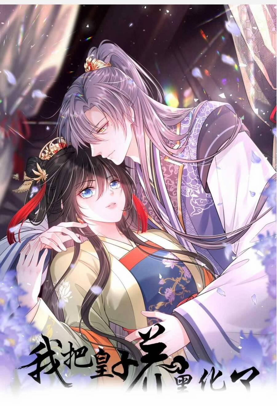 Ta Đem Hoàng Tử Dưỡng Thành Hắc Hóa 49 trang 1