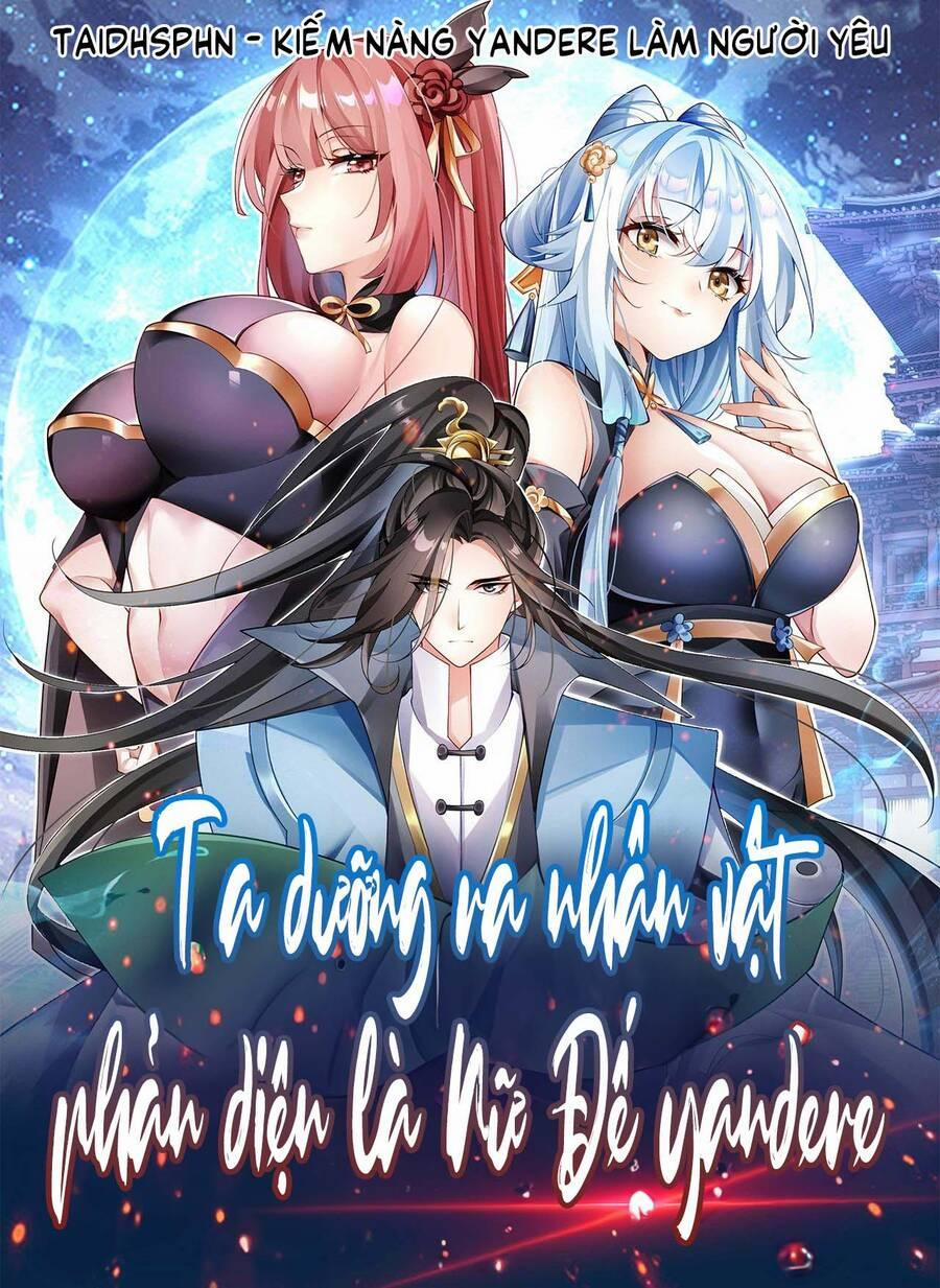 Ta Dưỡng Ra Nhân Vật Phản Diện Là Nữ Đế Yandere 14 trang 1