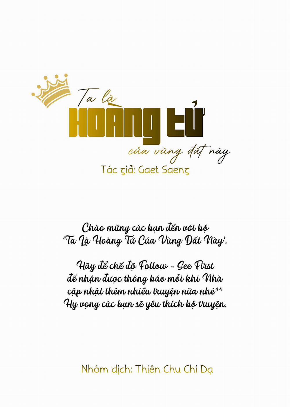 Ta Là Hoàng Tử Của Vùng Đất Này 0 trang 7