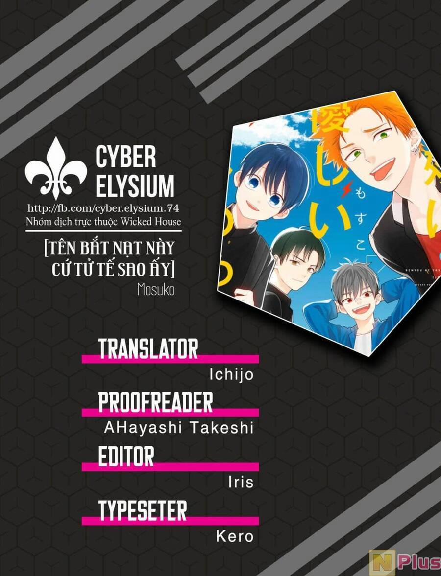 Tên Bắt Nạt Này Cứ Tử Tế Sao Ấy 17 trang 0