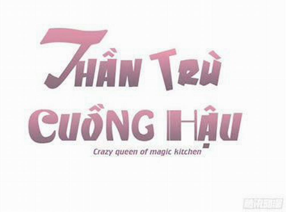 Thần Trù Cuồng Hậu 13 trang 6