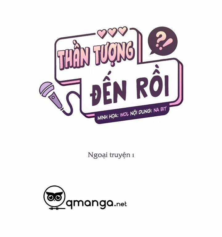 Thần Tượng Đến Rồi!? 0.0 side story 1 trang 18