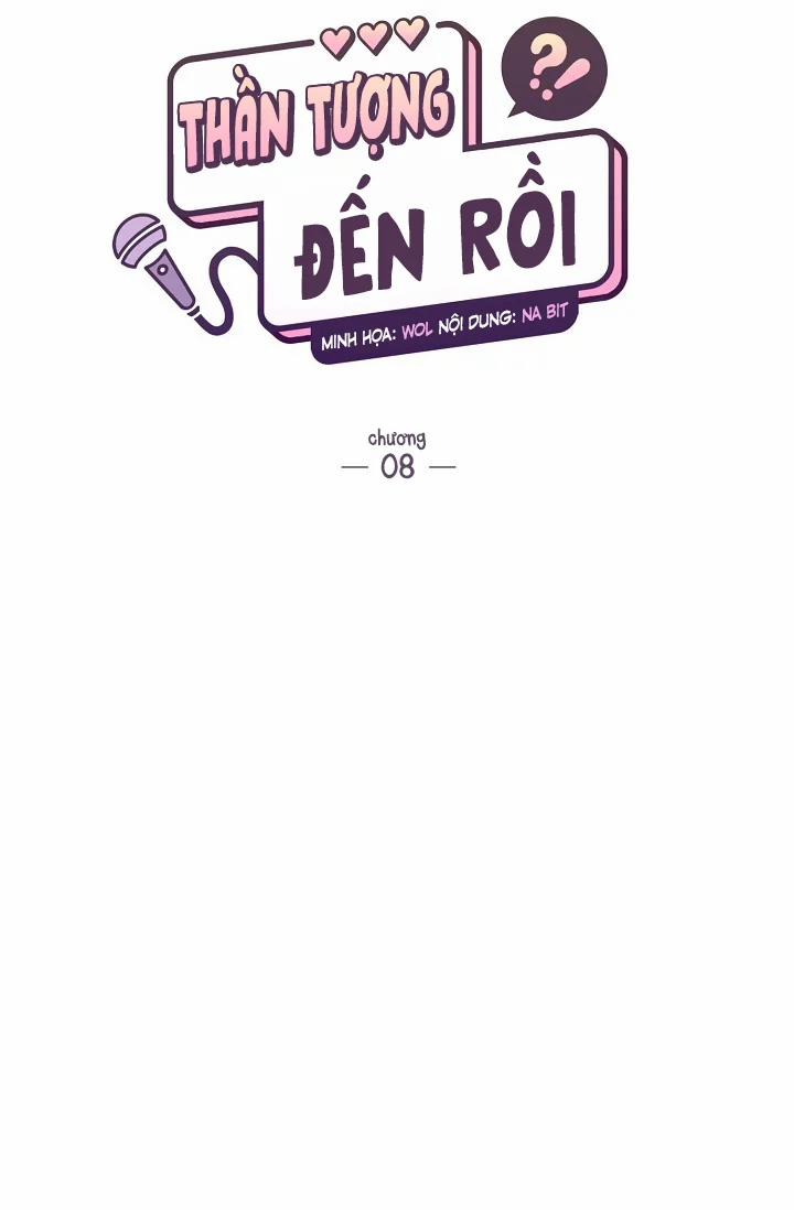 Thần Tượng Đến Rồi!? 8 trang 9