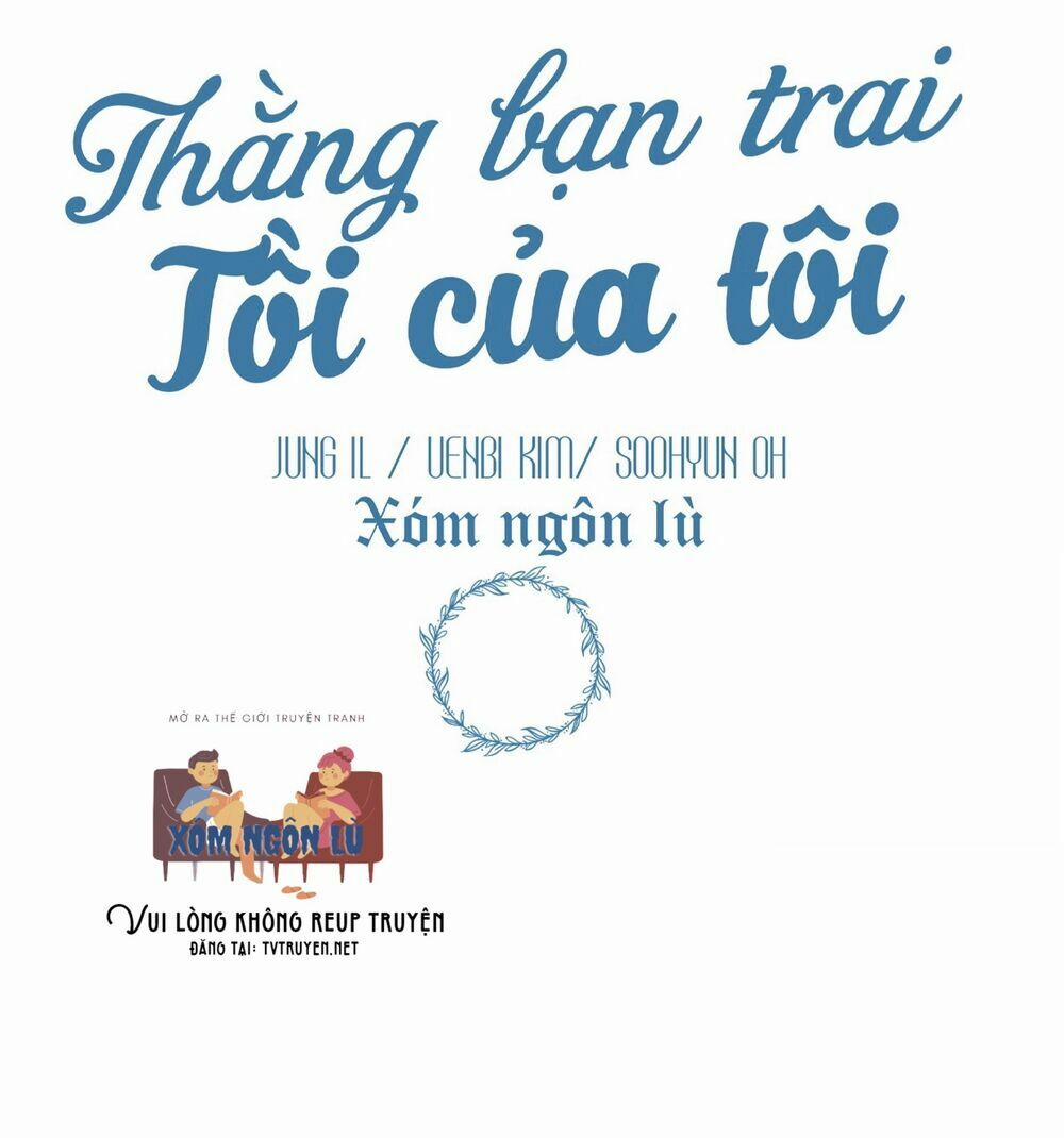 Thằng Bạn Trai Tồi Tệ Của Tôi 1 trang 9