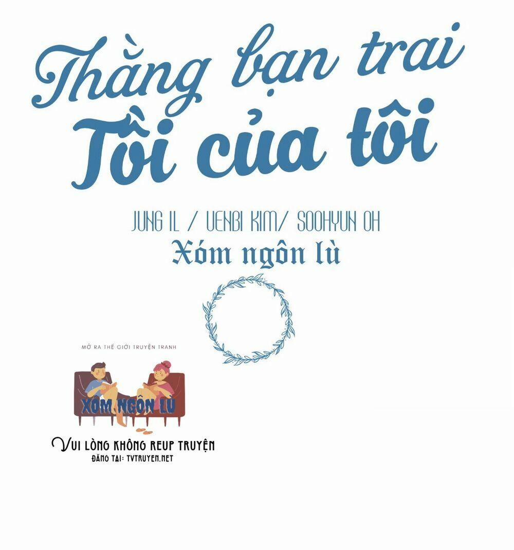 Thằng Bạn Trai Tồi Tệ Của Tôi 2 trang 1
