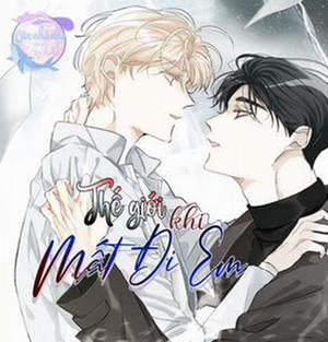 Đọc truyện tranh Thế Giới Khi Mất Đi Em