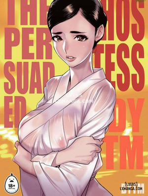 Đọc truyện tranh The Persuaded Hostess