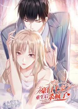 Đọc truyện tranh Thiên Kim Giàu Có Phát Điên Sau Khi Tái Sinh