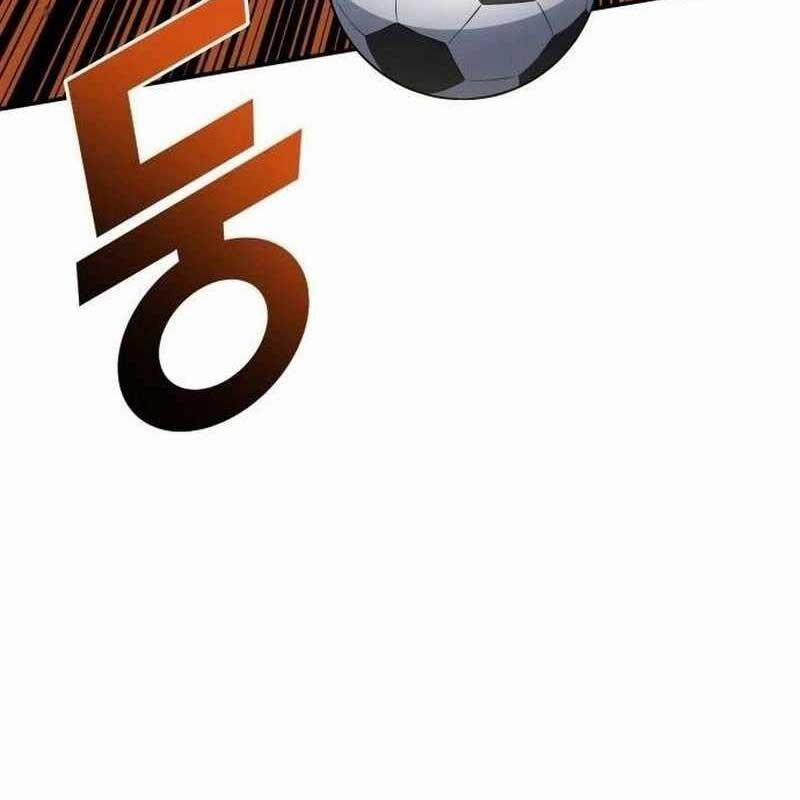 Thiên Phú Bóng Đá, Tất Cả Đều Là Của Tôi! 72 trang 24