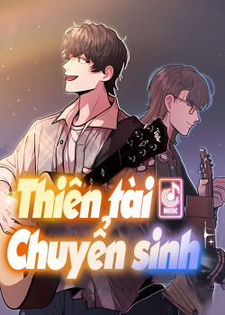 Đọc truyện tranh Thiên Tài Chuyển Sinh