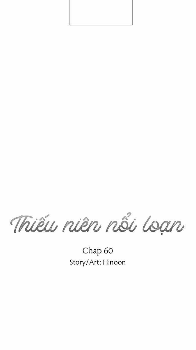 Thiếu Niên Nổi Loạn 60 trang 9