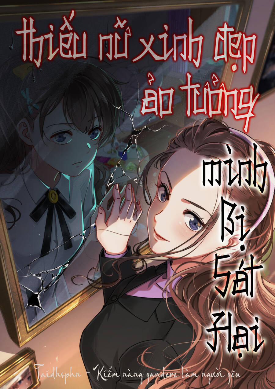 Thiếu Nữ Xinh Đẹp Ảo Tưởng Mình Bị Sát Hại 21 trang 1