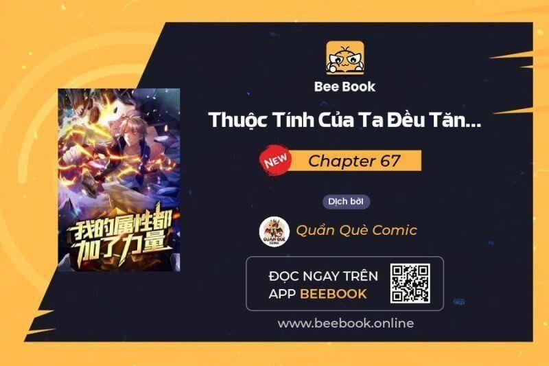 Thuộc Tính Của Ta Đều Thêm Sức Mạnh 67 trang 0