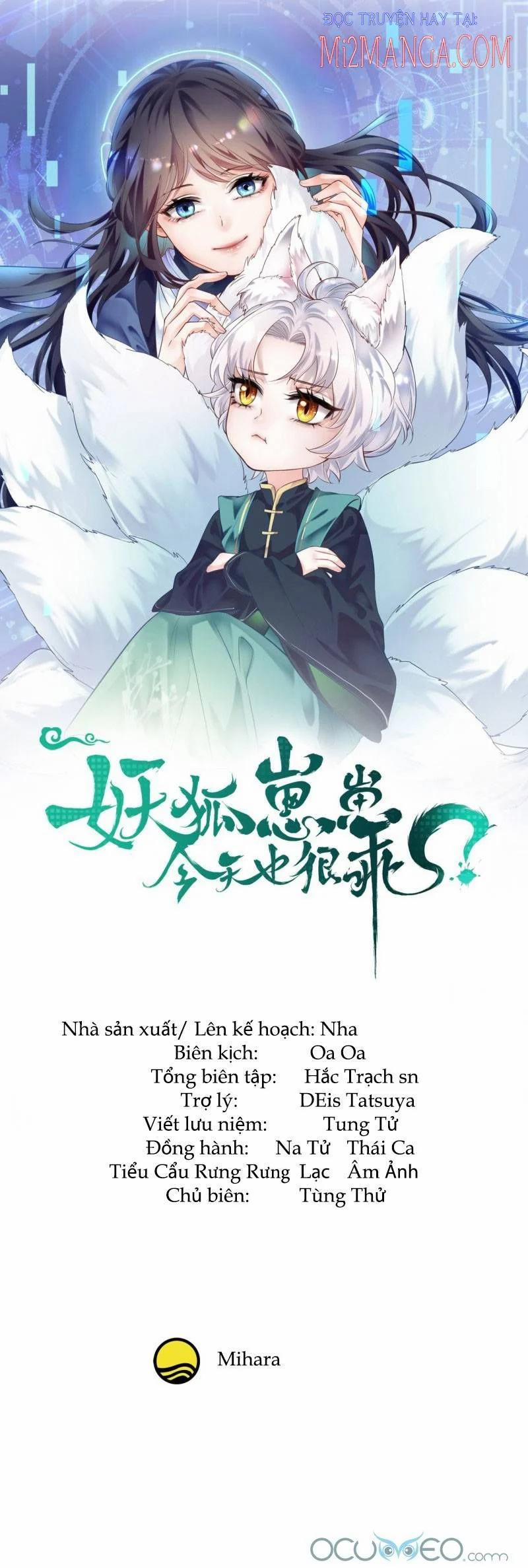 Tiểu Hồ Yêu Hôm Nay Ngoan Quá Vậy? 1.5 trang 0