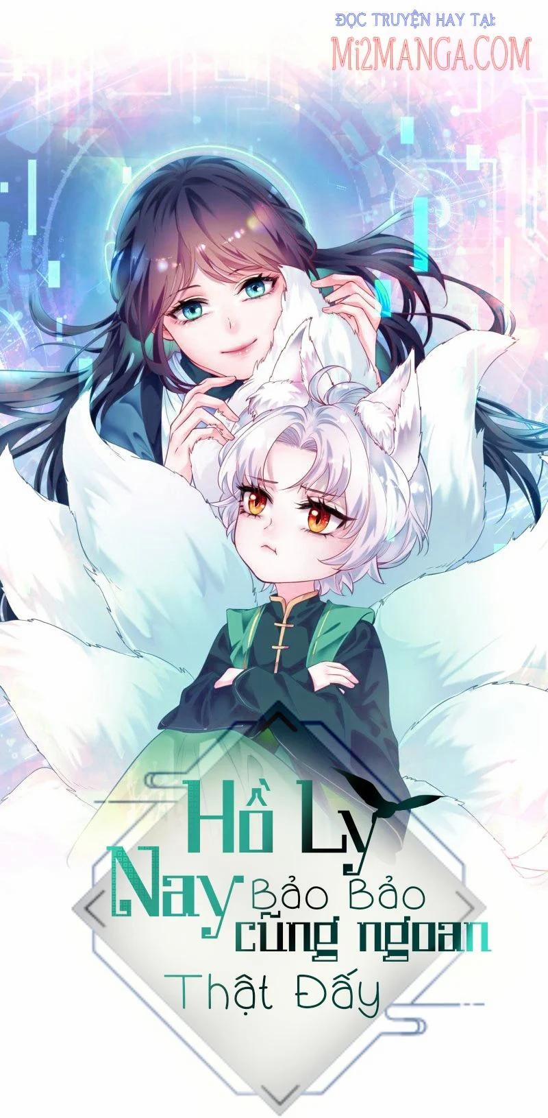 Tiểu Hồ Yêu Hôm Nay Ngoan Quá Vậy? 1 trang 0